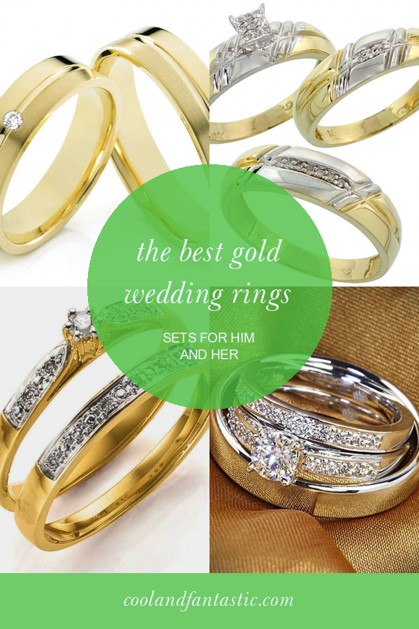 The Best Gold Wedding Rings Sets for Him and Her - Home, Family, Style